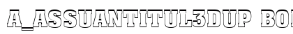 a_AssuanTitul3DUp Bold preview