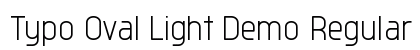 Typo Oval Light Demo Regular preview