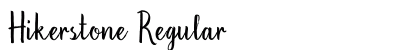 Hikerstone Regular Font Hikerstone Regular Font Preview