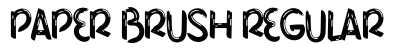 Paper Brush Regular (OpenType) Font Preview Paper Brush Regular (OpenType) Font Preview