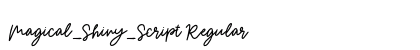 Magical_Shiny_Script Regular Font Preview