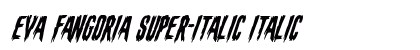 Eva Fangoria Super-Italic Italic Font Eva Fangoria Super-Italic Italic Font Preview