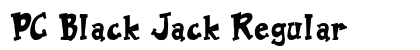 PC Black Jack Regular Font Preview