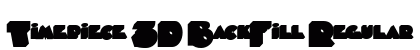 Timepiece 3D BackFill Regular Font Preview