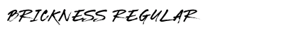 BRICKNESS Regular Font Preview