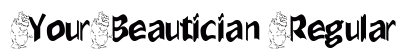 YourBeautician Regular Font Preview YourBeautician Regular Font Preview