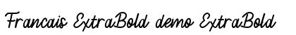 Francais ExtraBold demo ExtraBold preview