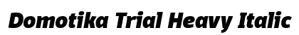 Domotika Trial Heavy Italic Preview