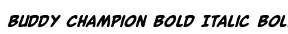 Buddy Champion Bold Italic Bold Italic