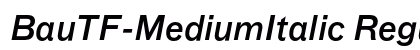 BauTF-MediumItalic Regular Font Preview