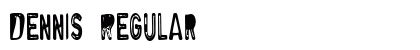 Dennis Regular Font Preview