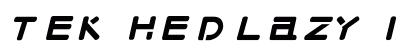 TEK HED LAZY Italic Font Preview
