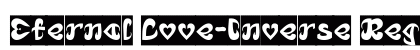 Eternal Love-Inverse Regular Font Preview