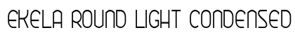 Ekela Round Light Condensed preview