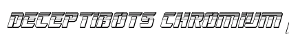 Deceptibots Chromium Italic Italic Font Preview