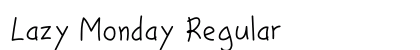 Lazy Monday Regular Font Preview