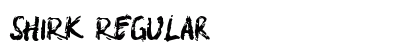 SHIRK Regular preview SHIRK Regular preview