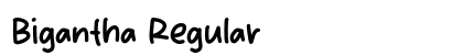 Bigantha Regular Font Preview