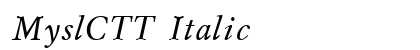 MyslCTT Italic Font Preview