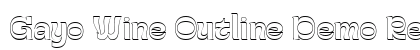 Gayo Wine Outline Demo Regular Font Gayo Wine Outline Demo Regular Font Preview