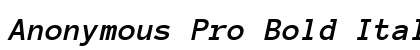 Anonymous Pro Bold Italic Font Anonymous Pro Bold Italic Font Preview
