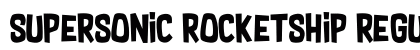 Supersonic Rocketship Regular Font Preview