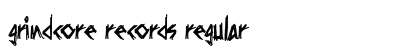 Grindcore Records Regular preview Grindcore Records Regular preview