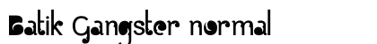 Batik Gangster normal Font Preview