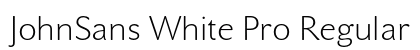JohnSans White Pro Regular Font Preview