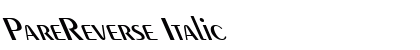 PareReverse Italic Font Preview PareReverse Italic Font Preview