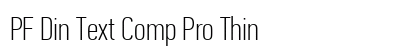 PF Din Text Comp Pro Thin Preview