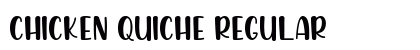 Chicken Quiche Regular Font Preview