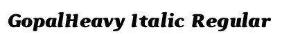 GopalHeavy Italic Regular