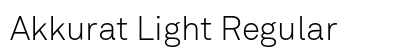 Akkurat Light Regular Font Akkurat Light Regular Font Preview