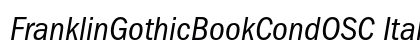FranklinGothicBookCondOSC Italic Font Preview
