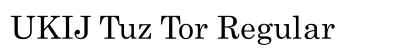 UKIJ Tuz Tor Regular