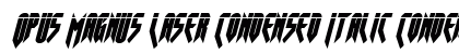Opus Magnus Laser Condensed Italic Condensed Italic preview