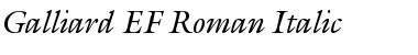 Galliard EF Roman Italic Regular Font