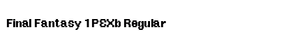 Final Fantasy 1 PSXb Regular Font Preview
