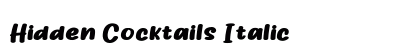 Hidden Cocktails Italic Font Preview
