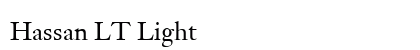Hassan LT Light Font Preview