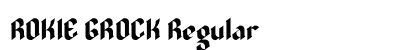 ROKIE GROCK Regular Font Preview