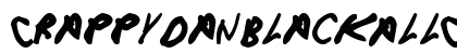 CrappyDanBlackAllCaps Regular Font Preview