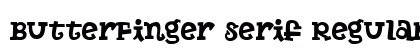 ButterFinger Serif Regular Font Preview ButterFinger Serif Regular Font Preview