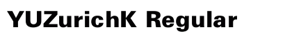 YUZurichK Regular Font Preview