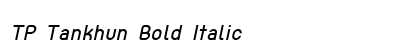 TP Tankhun Bold Italic preview TP Tankhun Bold Italic preview