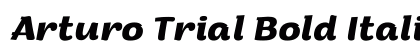 Arturo Trial Bold Italic Preview
