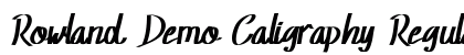 Rowland Demo Caligraphy Regular preview Rowland Demo Caligraphy Regular preview