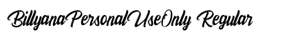 BillyanaPersonalUseOnly Regular Font Preview