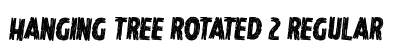 Hanging Tree Rotated 2 Regular Font Preview
